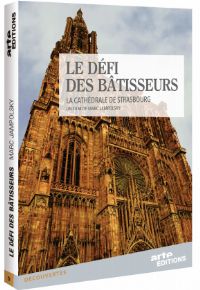 Le défi des bâtisseurs – La Cathédrale de Strasbourg en DVD. Le mardi 4 décembre 2012. 
